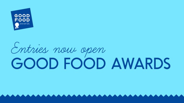 ENTRIES OPEN FOR THE 2026 GOOD FOOD AWARDS ON JULY 7